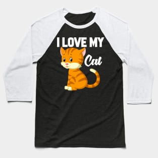 I Love My Cat Baseball T-Shirt